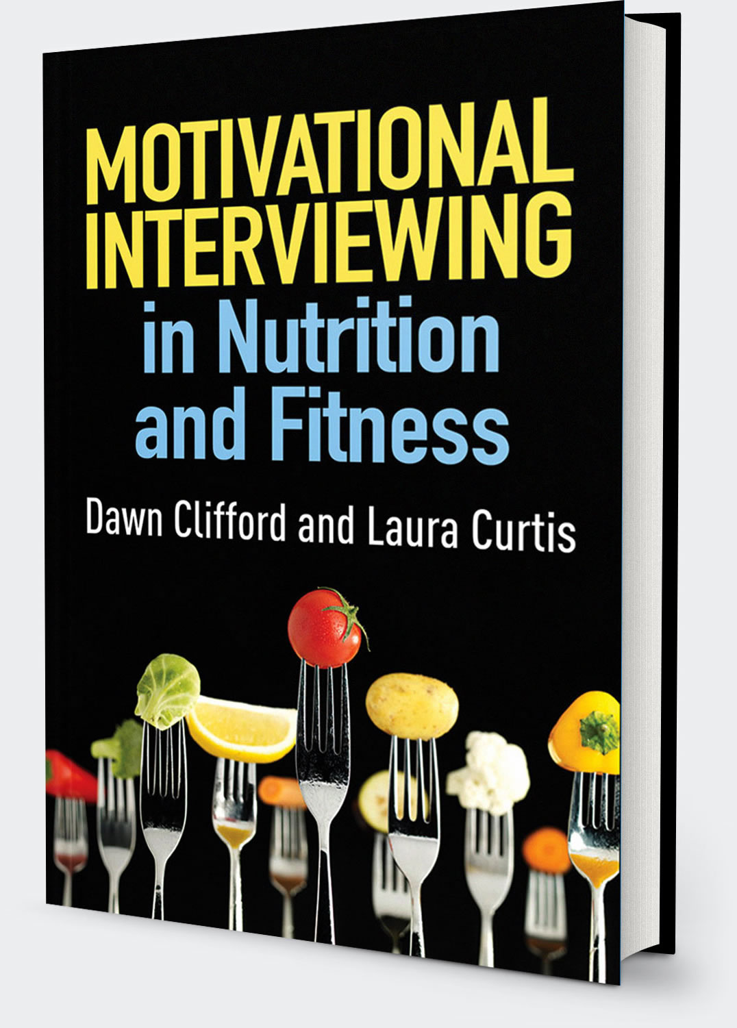 Motivation Interviewing in Nutrition and Fitness