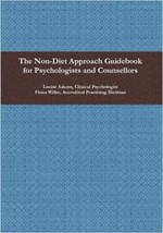 The Non-Diet Approach Guidebook for Psychologists and Counsellors